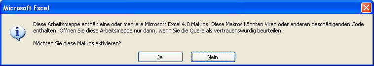 Excel 2003 Meldung : Excel4-Makros aktivieren